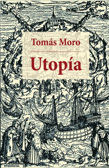 Tomas Moro, Mateo Rojas Nieto - Utopía, E-bok