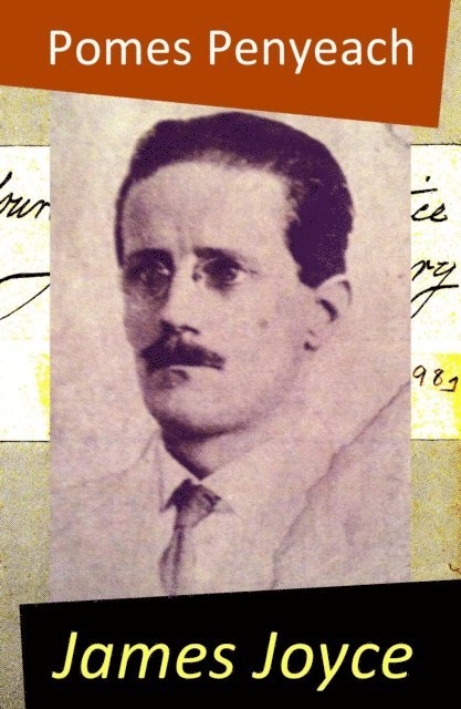 James Joyce, Stellan Hatherley - Pomes Penyeach (The Original 1927 Paris Edition) (Annotated), E-bok