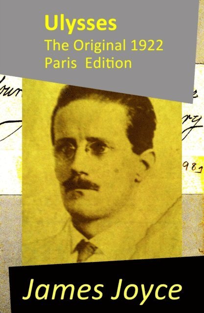 James Joyce, Stellan Hatherley - Ulysses - The Original 1922 Paris Edition (Annotated), E-bok