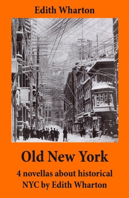 Edith Wharton - Old New York, E-bok