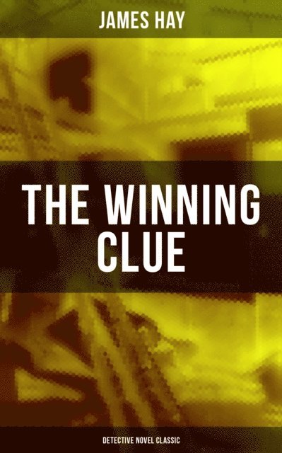 James Hay, Layla Donovan - THE WINNING CLUE (Detective Novel Classic), E-bok