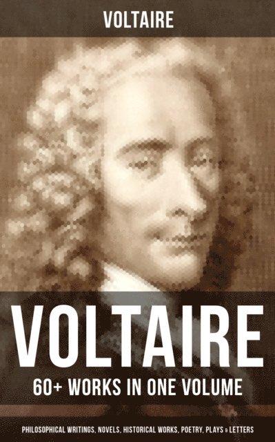 Voltaire, Tobias Smollett - Essential Works of Voltaire, E-bok