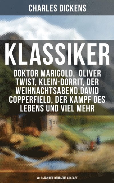 Charles Dickens, Friederike Adler - Dickens-Klassiker, E-bok