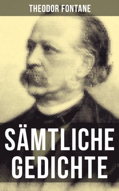 Theodor Fontane, Isabell Hofmann - Fontanes schönste Gedichte, E-bok