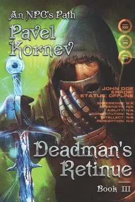 Pavel Kornev - Deadman's Retinue (An NPC's Path Book #3): LitRPG Series, Häftad. Tillgänglighet: Lägg i varukorg