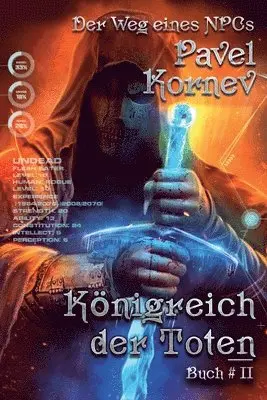 Pavel Kornev - Königreich der Toten (Der Weg eines NPCs Buch # 2): LitRPG-Serie, Häftad. Tillgänglighet: Lägg i varukorg