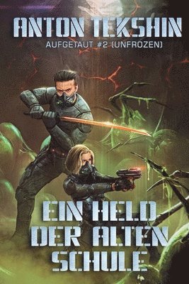 Anton Tekshin - Held der alten Schule, Häftad