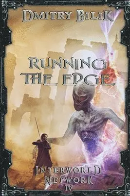 Dmitry Bilik - Running the Edge (Interworld Network Book #4), Häftad. Tillgänglighet: Lägg i varukorg
