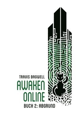 Travis Bagwell - Abgrund (Awaken Online Buch 2), Häftad