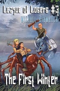 First Winter (League of Losers Book #3)