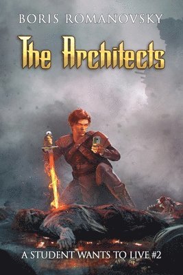 Boris Romanovsky - Architects (A Student Wants to Live Book 2), Häftad