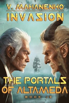 Vasily Mahanenko - Portals of Altameda (Invasion Book #3), Häftad