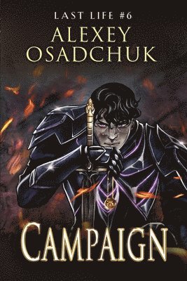Alexey Osadchuk - Campaign (Last Life Book #6), Häftad