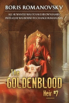 Boris Romanovsky - Goldenblood Heir (Book 7), Häftad