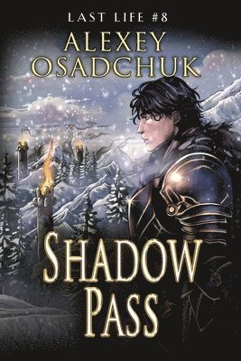 Alexey Osadchuk - Shadow Pass (Last Life Book #8), Häftad