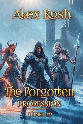 Alex Kosh - Forgotten Profession (Loner Book #9), Häftad