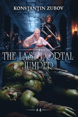Konstantin Zubov - Last Portal Jumper (Book 4), Häftad