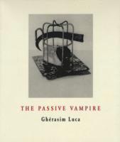 Luca Gherasim - Passive Vampire, Häftad