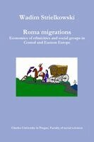Wadim Strielkowski - Roma migrations, Häftad. Tillgänglighet: Lägg i varukorg