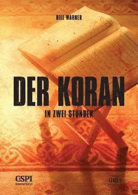 Bill Warner - Koran in zwei Stunden, Häftad. Tillgänglighet: Tillfälligt slut