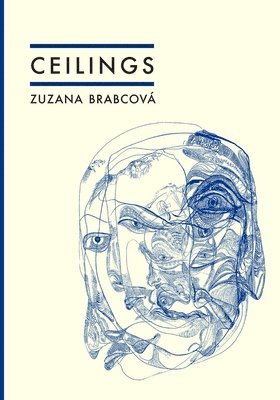 Zuzana Brabcova - Ceilings, Häftad