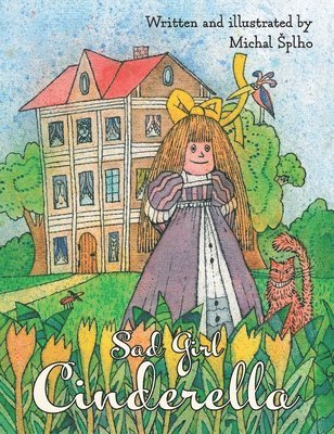 Michal Splho - Sad Girl Cinderella, Inbunden. Tillgänglighet: Lägg i varukorg