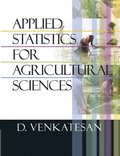 Applied Statistics for Agricultural Sciences