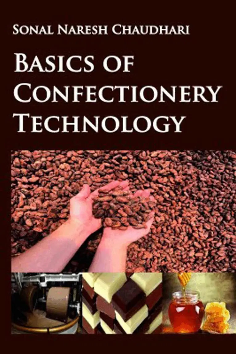 Sonal Naresh Chaudhari - Basics of Confectionery Technology, Inbunden. Tillgänglighet: Lägg i varukorg