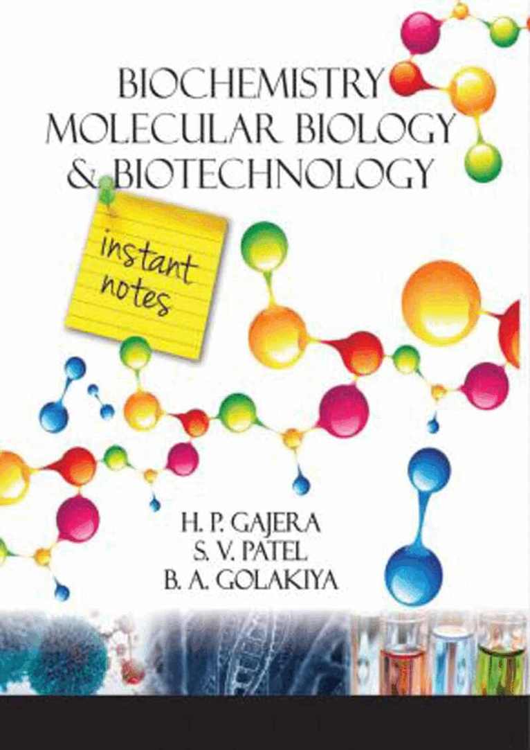 H. P. Gajera, S. V. Patel, B. A. Golakiya - Biochemistry, Molecular Biology and Biotechnology, Häftad