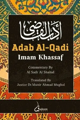 Imam Khassaf - Adab Al-Qadi, Häftad. Tillgänglighet: Lägg i varukorg