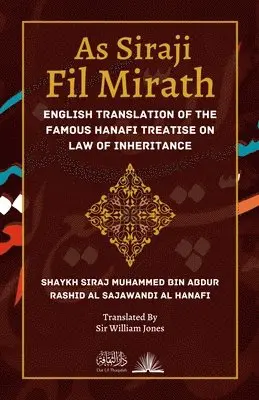 Siraj Muhammed Al Sajawandi Al Hanafi - As Siraji Fil Mirath: English Translation of the famous Hanafi treatise on Law of Inheritance, Häftad. Tillgänglighet: Lägg i varukorg
