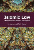 Islamic Law of Contracts and Business Transactions