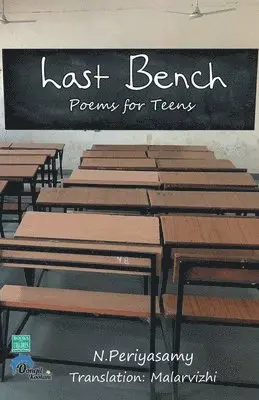 N. Periyasamy - Last Bench Poems for Teens, Häftad. Tillgänglighet: Lägg i varukorg