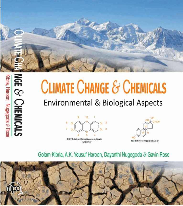 Golam Kibria, A. K. Yousuf Haroon, Dayanthi Nugegoda, Gavin Rose - Climate Change and Chemicals, Häftad. Tillgänglighet: Tillfälligt slut