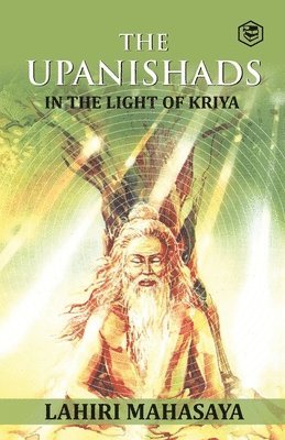 Lahiri Mahasaya - Upanishads In the Light of Kriya Yoga, Övrigt. Tillgänglighet: Lägg i varukorg