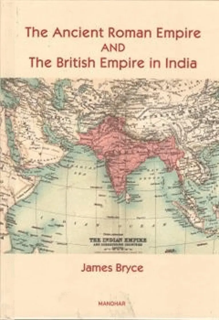 James Bryce - Ancient Roman Empire and the British Empire in India, Inbunden. Tillgänglighet: Lägg i varukorg