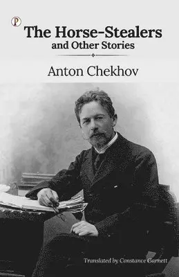 Anton Chekhov - Horse-Stealers and Other Stories, Häftad. Tillgänglighet: Lägg i varukorg