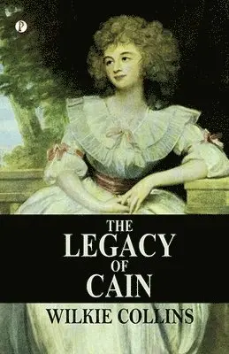 Wilkie Collins - Legacy of Cain, Häftad. Tillgänglighet: Lägg i varukorg