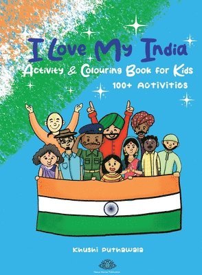 Khushi Puthawala - I Love My India, Häftad