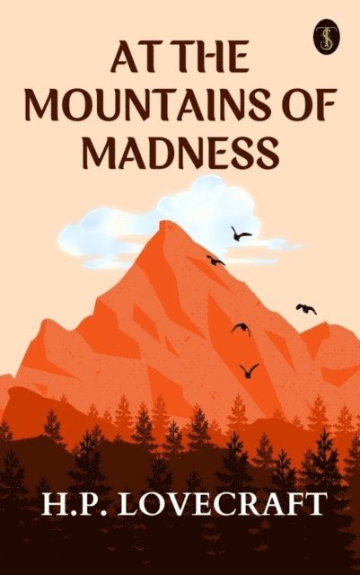 H. P. Lovecraft - At The Mountains of Madness, E-bok