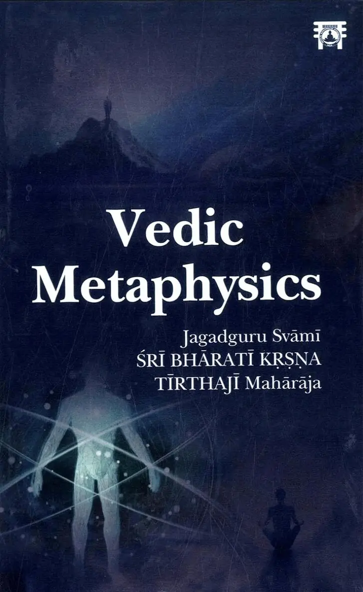 Jagadguru Svami Sri Bharati Krsna Tirthaji Maharaja - Vedic Metaphysics, Inbunden. Tillgänglighet: Lägg i varukorg