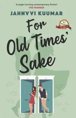 Jahnvvi Kuumar - For Old Times' Sake, Häftad. Tillgänglighet: Lägg i varukorg