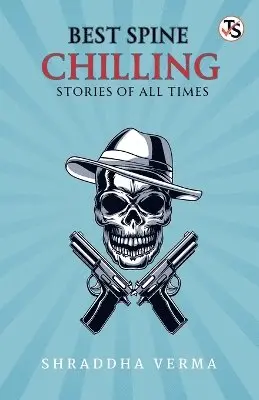 Shraddha Verma - Best Spine-Chilling Stories of all Times, Häftad. Tillgänglighet: Lägg i varukorg