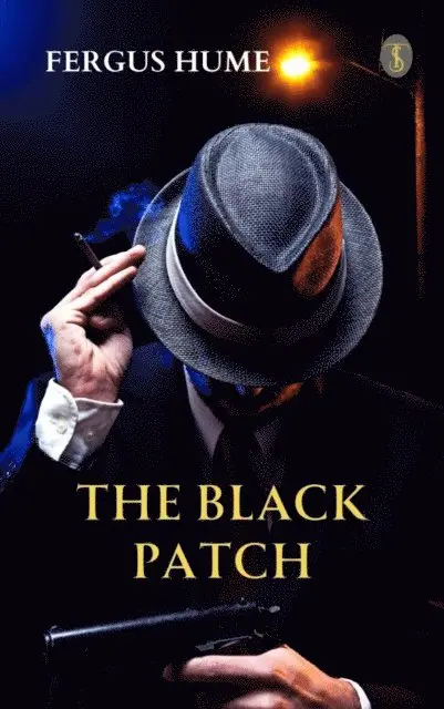 Fergus Hume - Black Patch, E-bok. Tillgänglighet: Lägg i varukorg