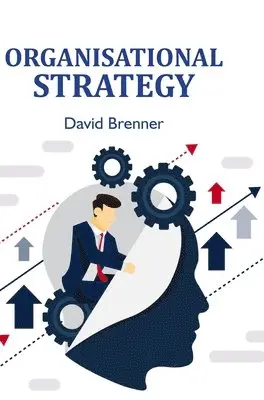 David Brenner - Organisational Strategy, Övrigt. Tillgänglighet: Lägg i varukorg