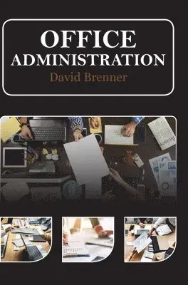 David Brenner - Office Administration, Inbunden. Tillgänglighet: Lägg i varukorg