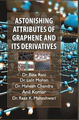 Bina Rani - Astonishing Attributes of Graphene and�its Derivatives, Inbunden. Tillgänglighet: Lägg i varukorg