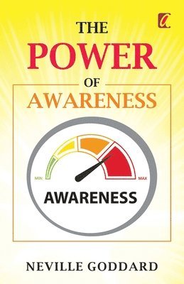 Neville Goddard - Power of Awareness  (Edition2023), Häftad