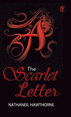 Nathaniel Hawthorne - Scarlet Letter, Inbunden