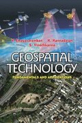 Geospatial Technology: Fundamentals and Applications